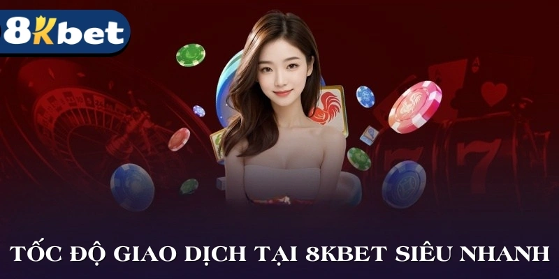 Tốc độ giao dịch tại game bài siêu nhanh chóng